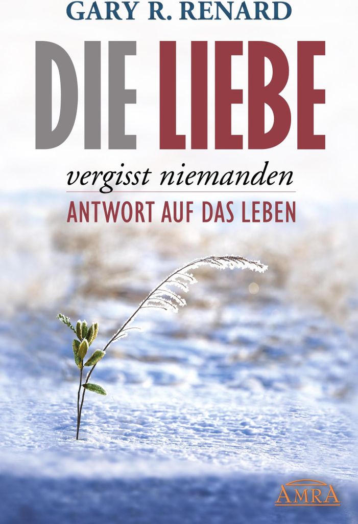 Die Liebe vergisst niemanden
