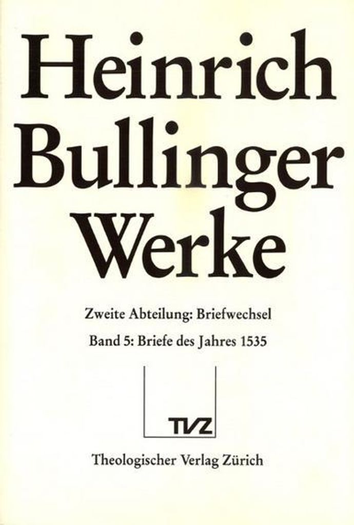 Heinrich Bullinger: Werke