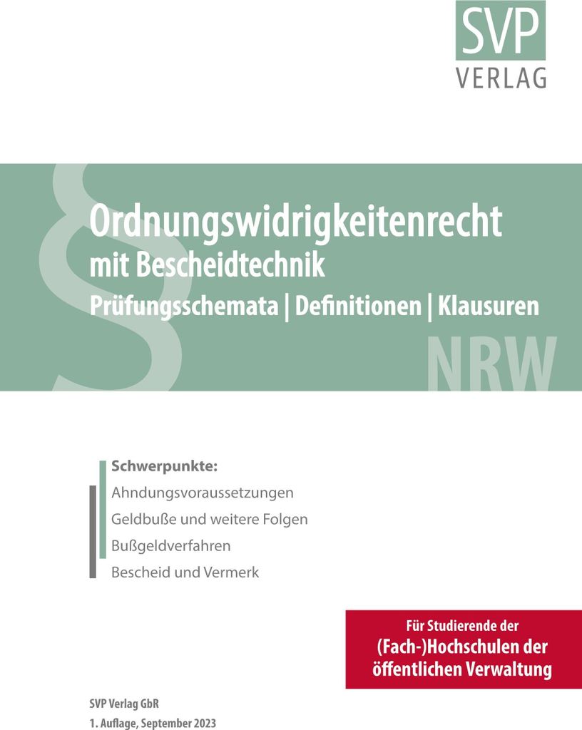 Ordnungswidrigkeitenrecht mit Bescheidtechnik