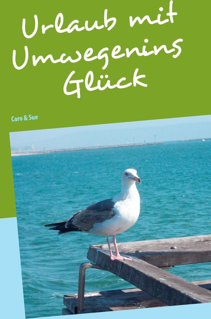 Urlaub mit Umwegen ins Glück