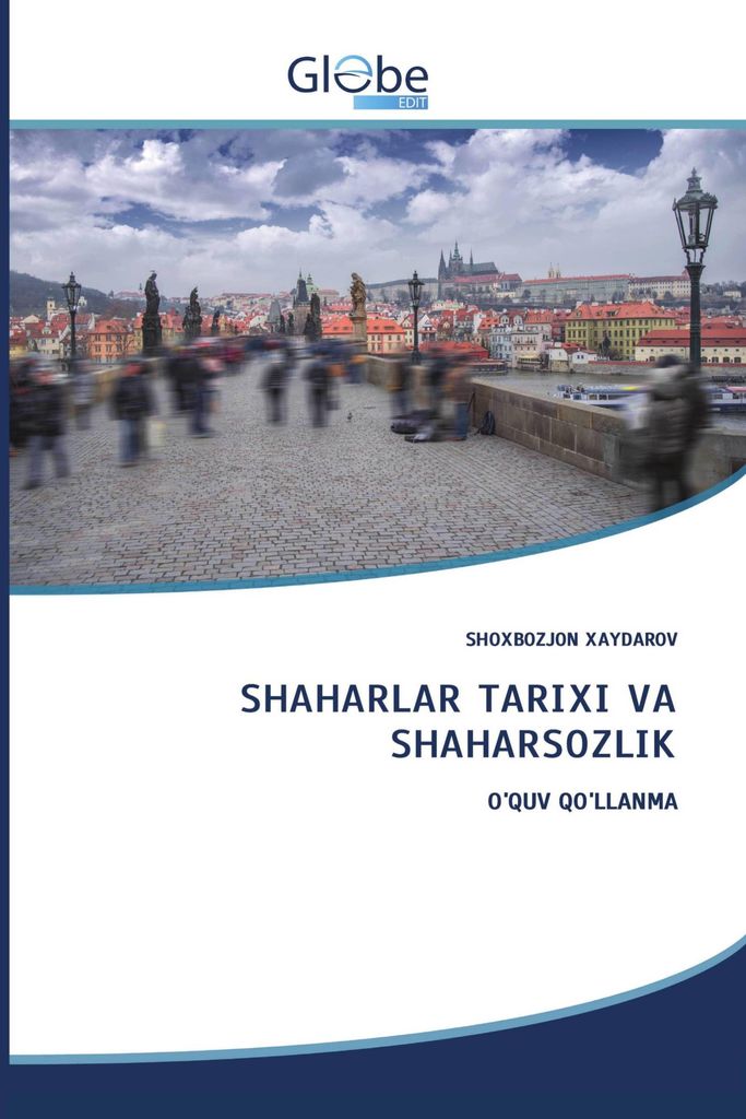 Shaharlar Tarixi Va Shaharsozlik