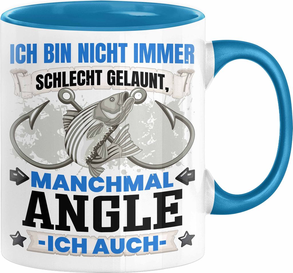 Angler Geschenk Tasse Ich Bin Nicht immer Schlecht Gelaunt Angeln Fischer Kaffee-Becher (Blau)