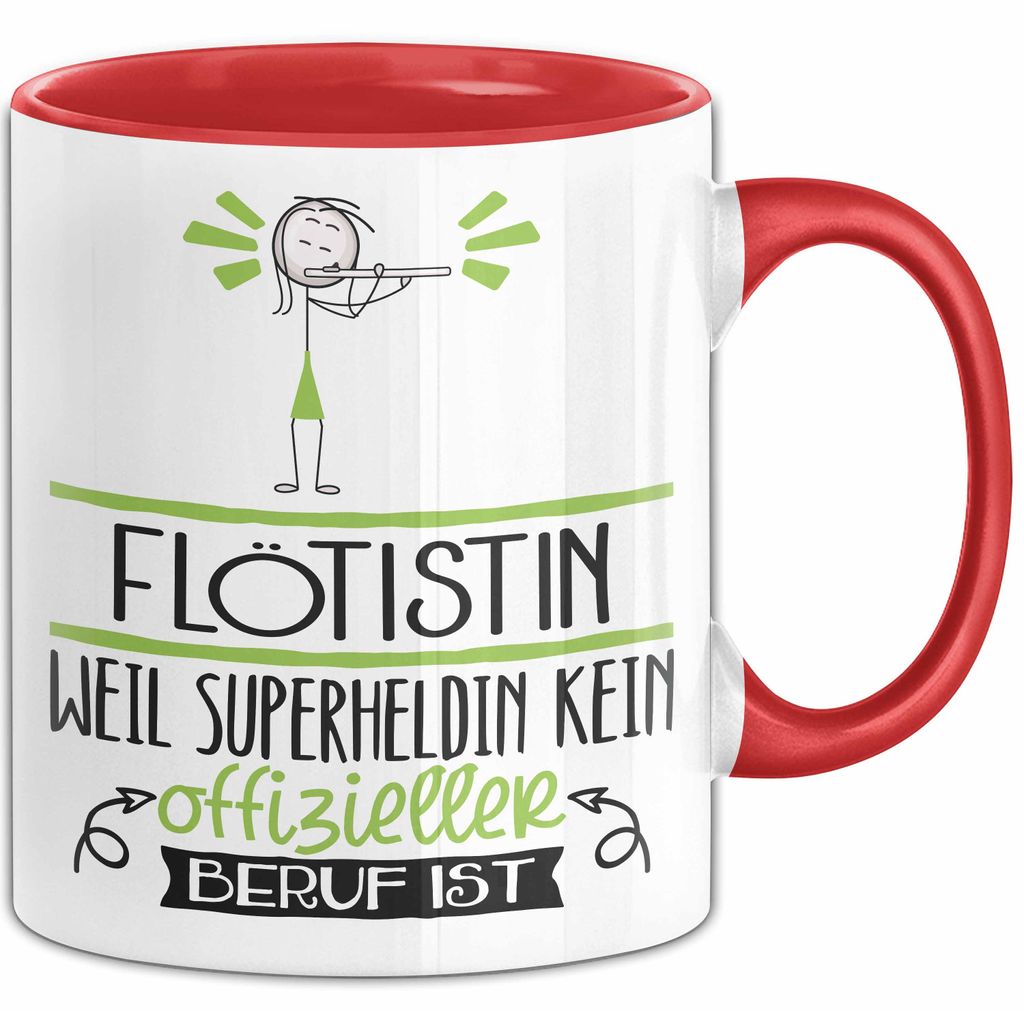 Flötistin Geschenk Tasse Lustiger Spruch Flötistin Weil Superheldin Kein Offizieller Beruf Ist Geschenkidee (Rot)