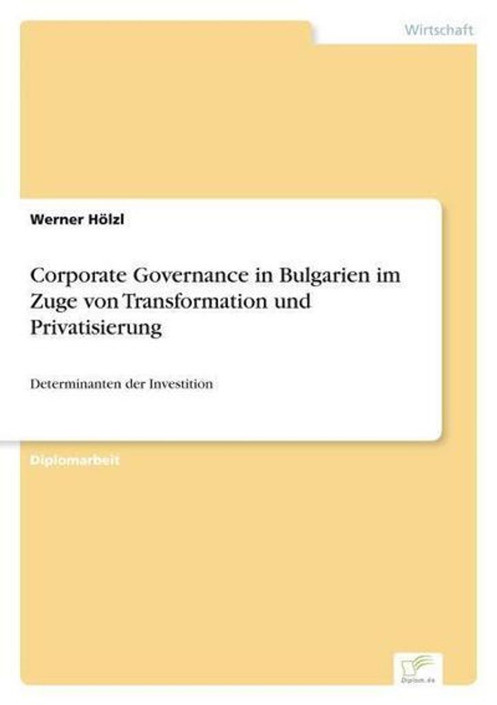 Corporate Governance in Bulgarien im Zuge von Transformation und Privatisierung