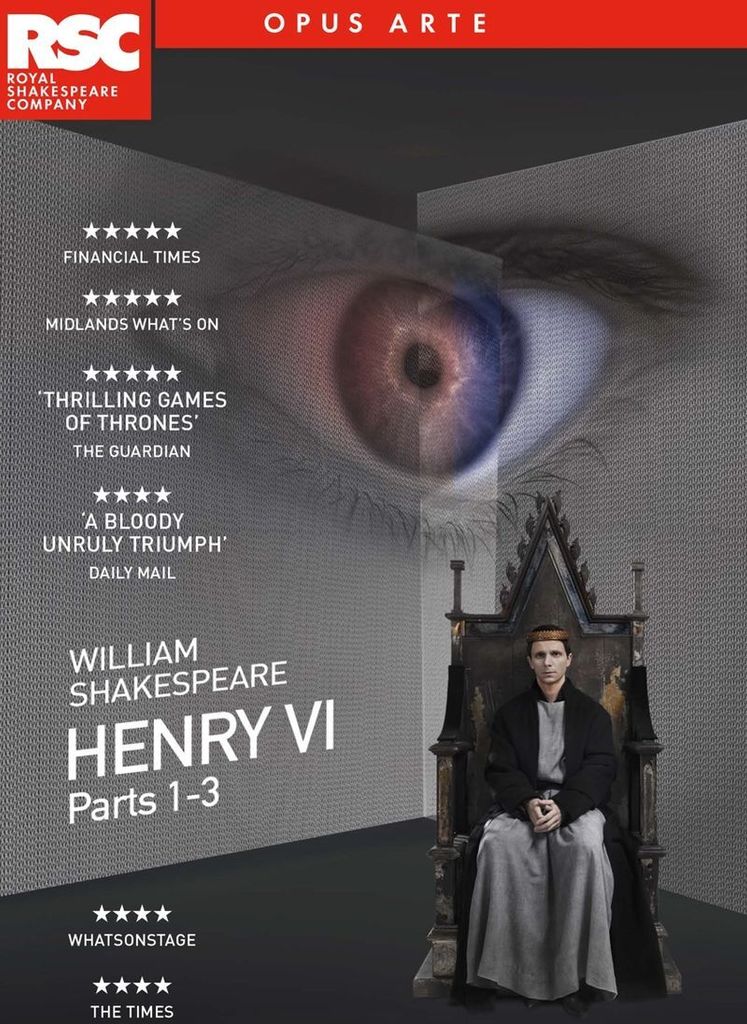 Royal Shakespeare Company: Henry VI: Parts 1-3