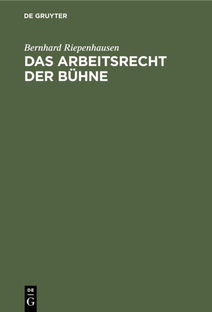 Das Arbeitsrecht der Bühne