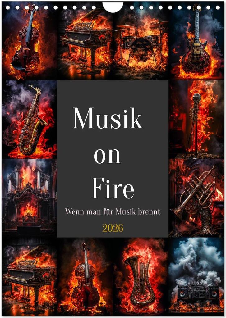 Musik on Fire (Wandkalender 2026 DIN A4 hoch), CALVENDO Monatskalender