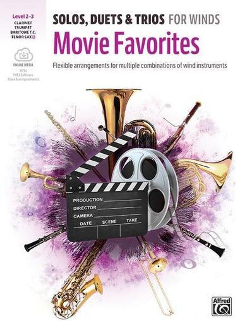 Solos, Duets & Trios for Winds: Movie Favorites for Trumpet, Clarinet, Baritone TC, Tenor Sax