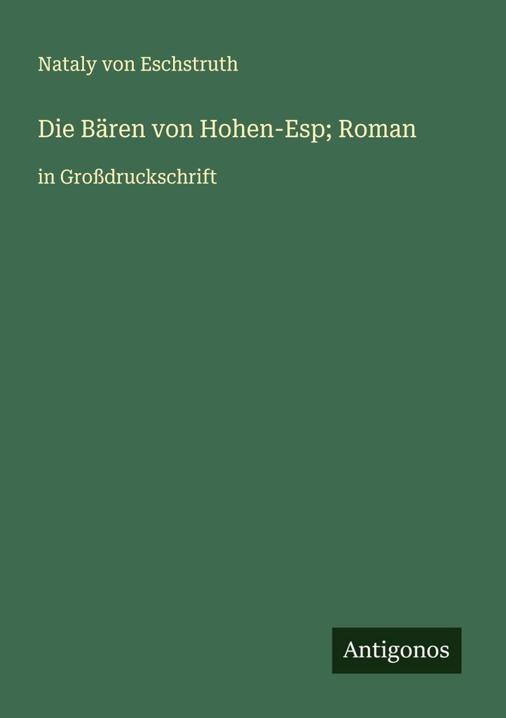 Die Bären von Hohen-Esp Roman