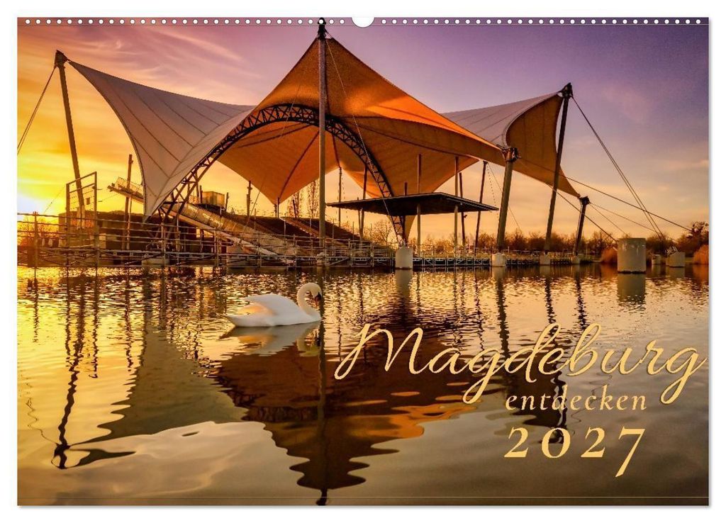 Magdeburg entdecken (Wandkalender 2027 DIN A2 quer), CALVENDO Monatskalender
