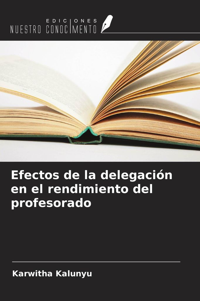Efectos de la delegación en el rendimiento del profesorado