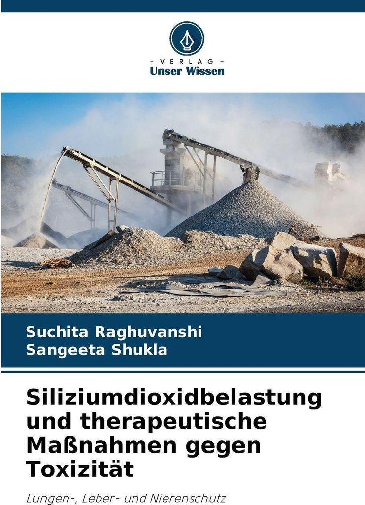 Siliziumdioxidbelastung und therapeutische Maßnahmen gegen Toxizität