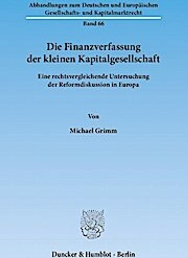 Die Finanzverfassung der kleinen Kapitalgesellschaft