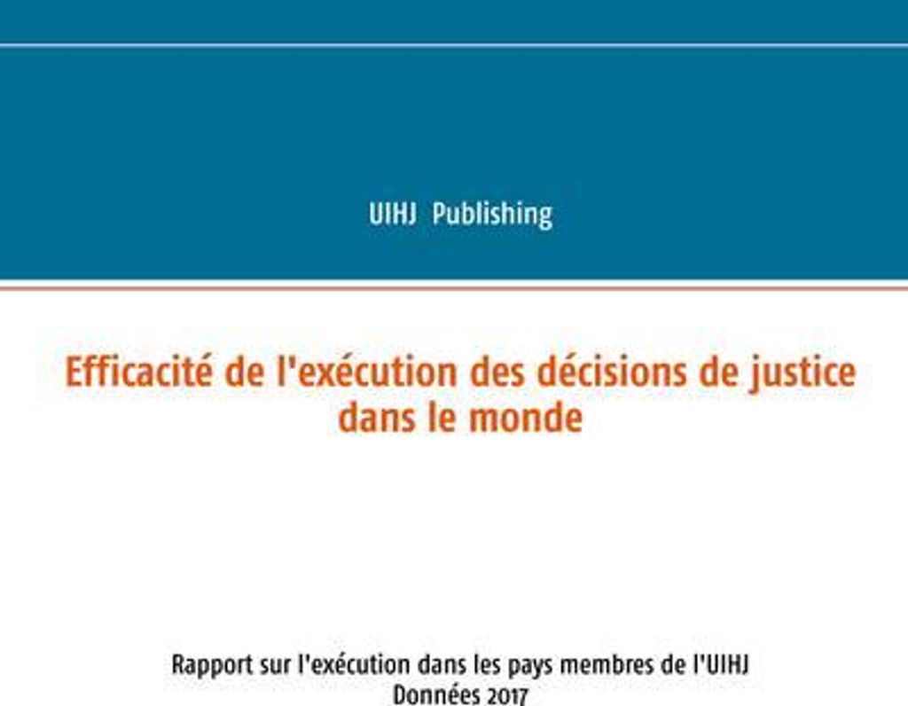 Efficacité de l'exécution des décisions de justice dans le monde