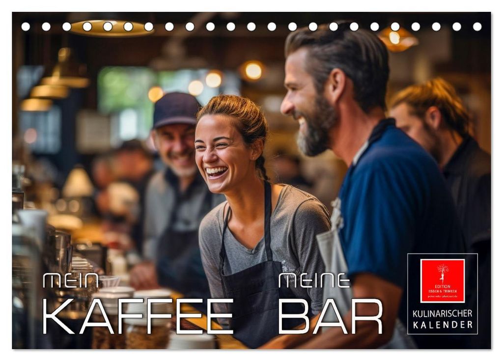 Mein Kaffee meine Bar (Tischkalender 2027 DIN A5 quer), CALVENDO Monatskalender