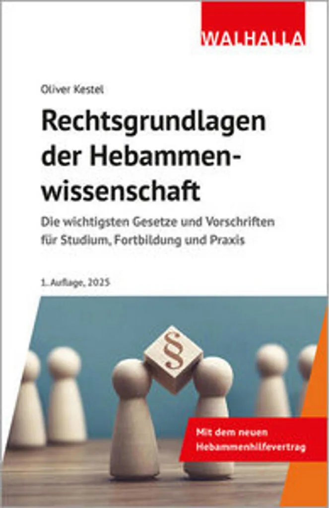 Sécuriser sa Pratique de Sage-femme - Rechtsgrundlagen der Hebammenwissenschaft