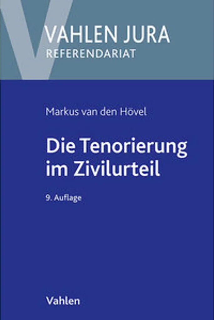 Die Tenorierung im Zivilurteil pour réussir la rédaction du jugement