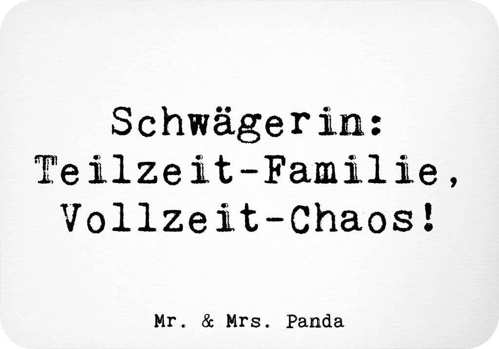 Mr. & Mrs. Panda Kühlschrankmagnet Spruch Schwägerin Chaos - Weiß - Geschenk, zettelhalter, Schwägerschaft, Familiengeschenke, Humor, herzerwä...