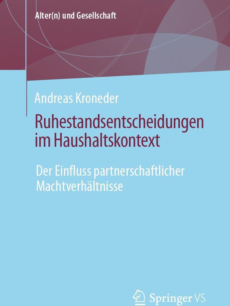 Ruhestandsentscheidungen im Haushaltskontext