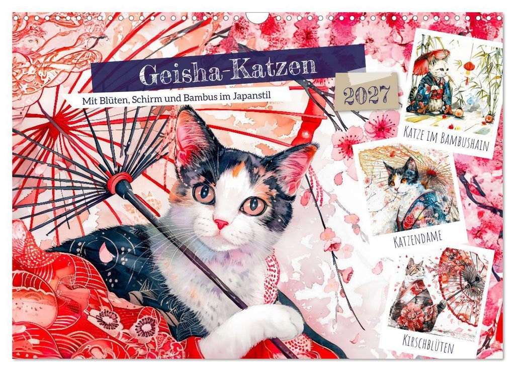 Geisha-Katzen - Mit Blüten, Schirm und Bambus im Japanstil (Wandkalender 2027 DIN A3 quer), CALVENDO Monatskalender
