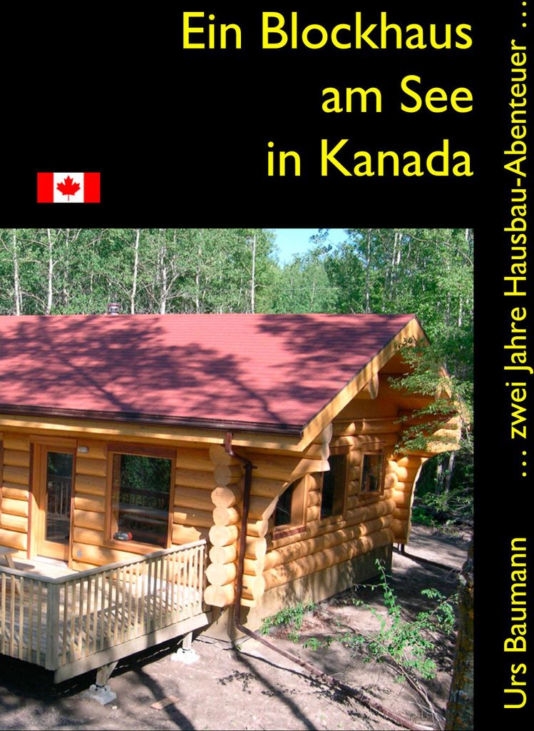 Ein Blockhaus am See in Kanada