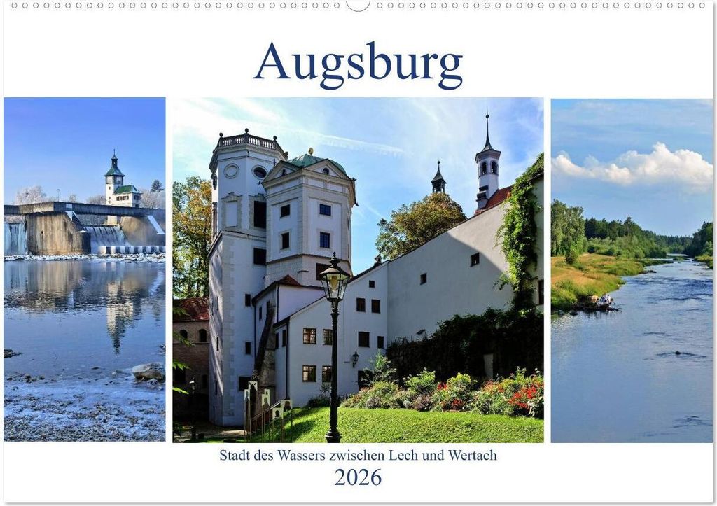 Augsburg - Stadt des Wassers zwischen Lech und Wertach (Wandkalender 2026 DIN A2 quer), CALVENDO Monatskalender
