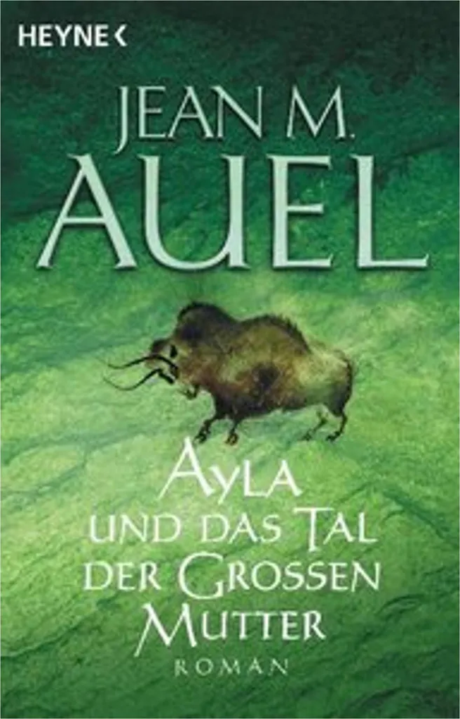 Ayla und das Tal der Grossen Mutter : Lecture Évasion Préhistorique