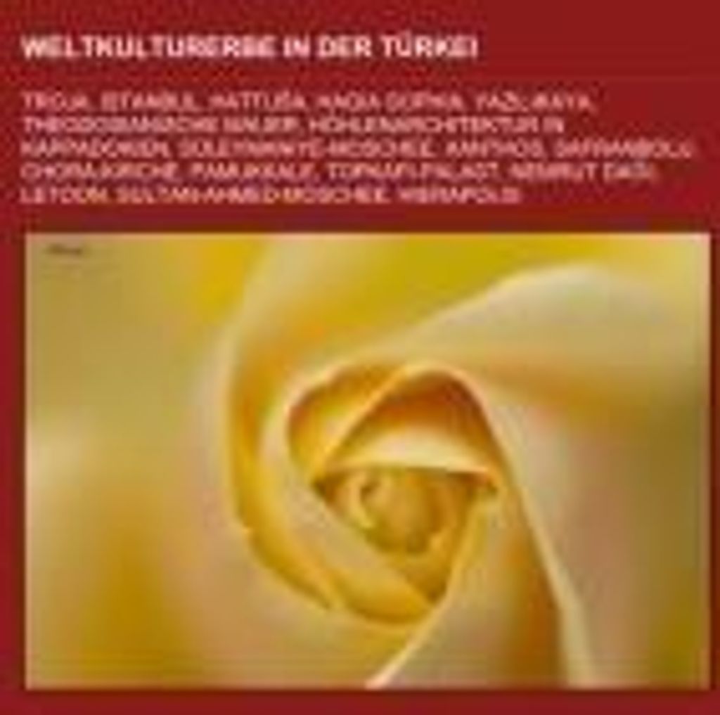 Weltkulturerbe in der Türkei