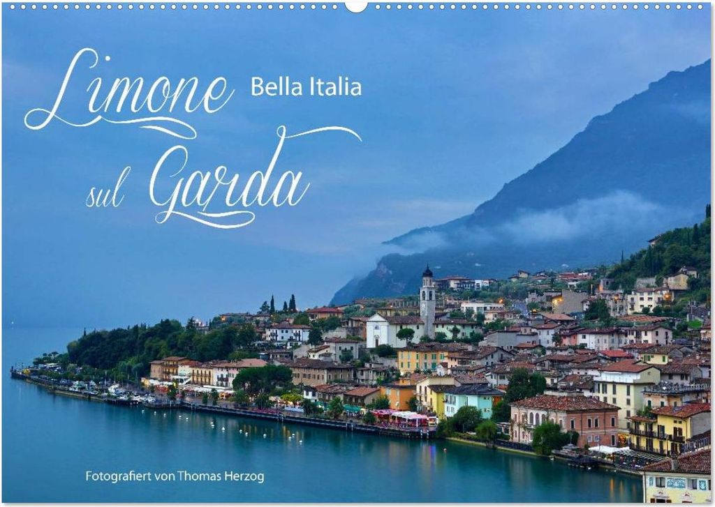 Limone sul Garda - Bella Italia (Wandkalender 2027 DIN A2 quer), CALVENDO Monatskalender