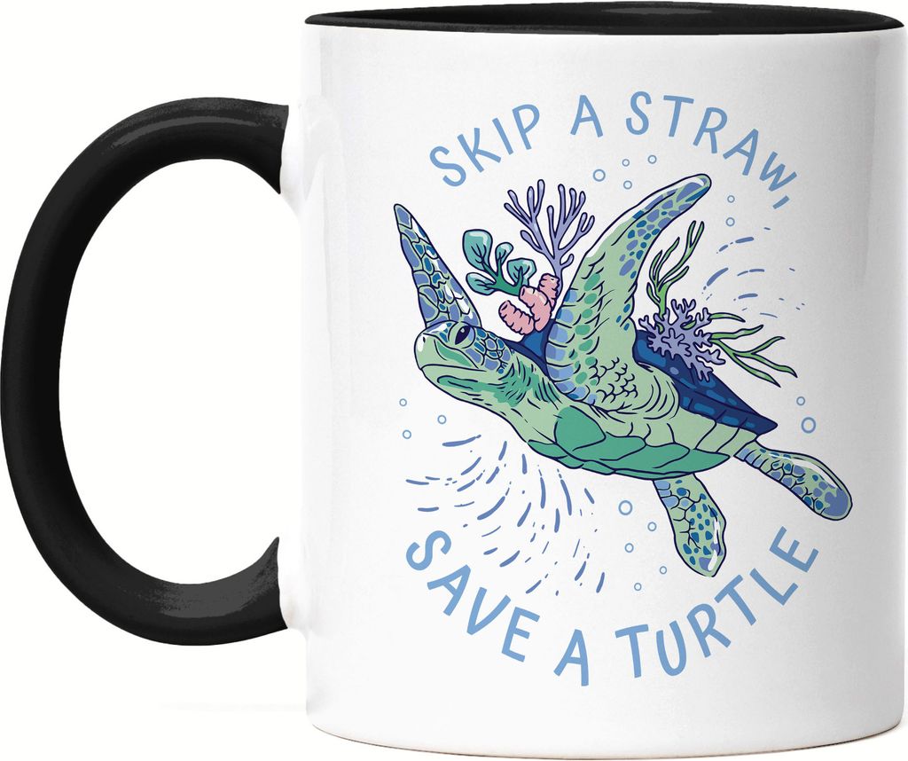 Skip A Straw Save A Turtle Tasse Schwarz Strohhalm Plastik Schildkröte Meere Ozean Natur Umwelt