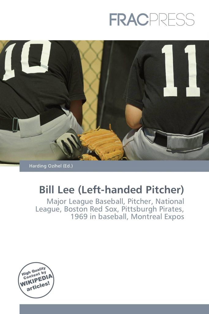 Bill Lee (Left-handed Pitcher)