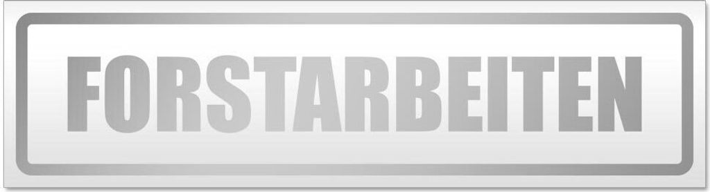 Kiwistar Forstarbeiten Magnetschild Schild magnetisch - 45cm Silber - Magnetfolie für Auto PKW Kfz