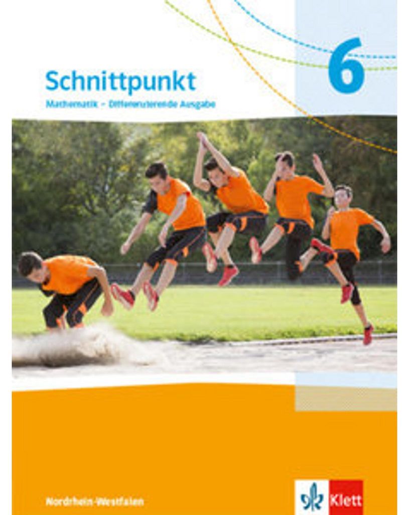Schnittpunkt Mathematik 6. Schulbuch Klasse 6. Differenzierende Ausgabe Nordrhein-Westfalen