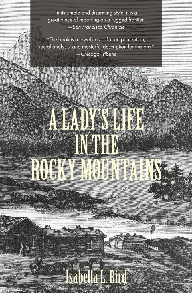A Lady's Life in the Rocky Mountains (Warbler Classics)