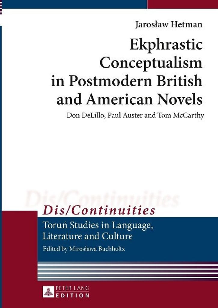 Ekphrastic Conceptualism in Postmodern British and American Novels