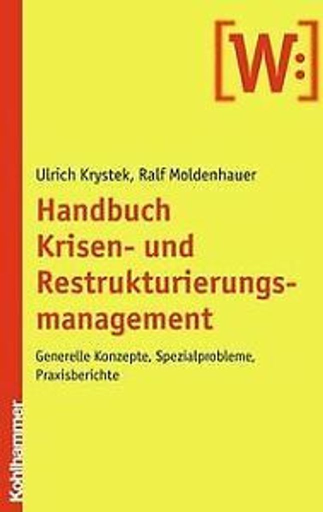 Handbuch Krisen- und Restrukturierungsmanagement