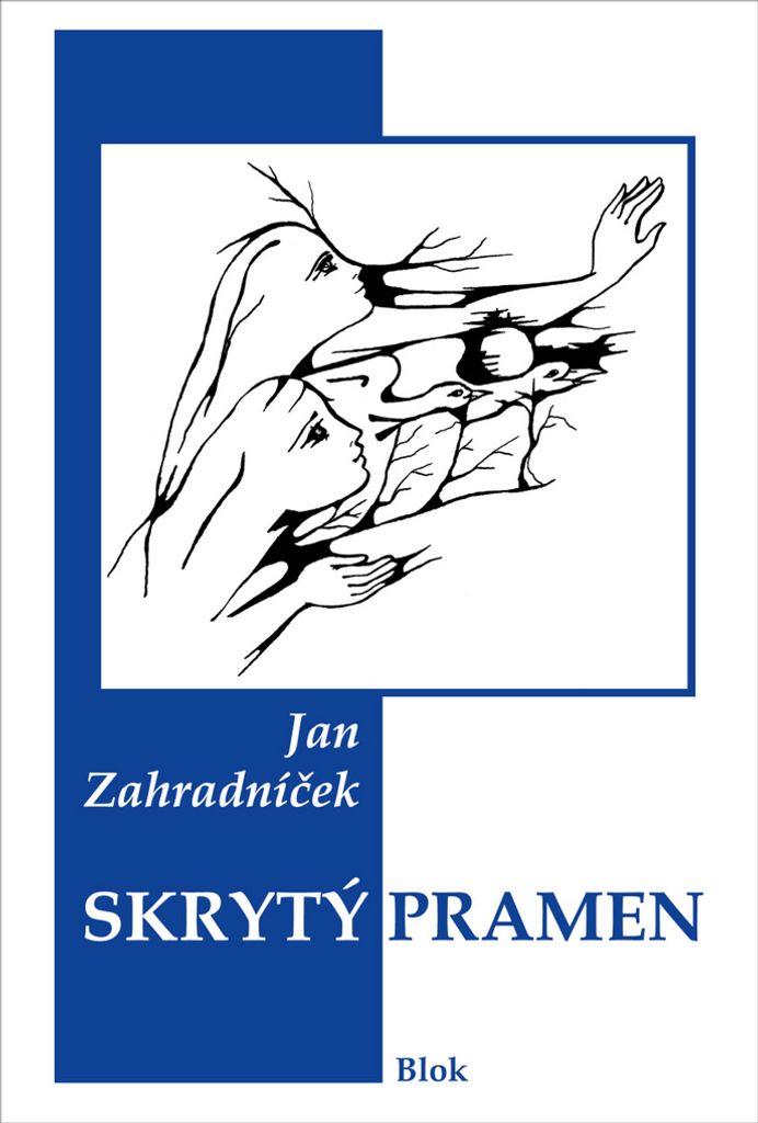 Skrytý pramen | Jan Zahradníček