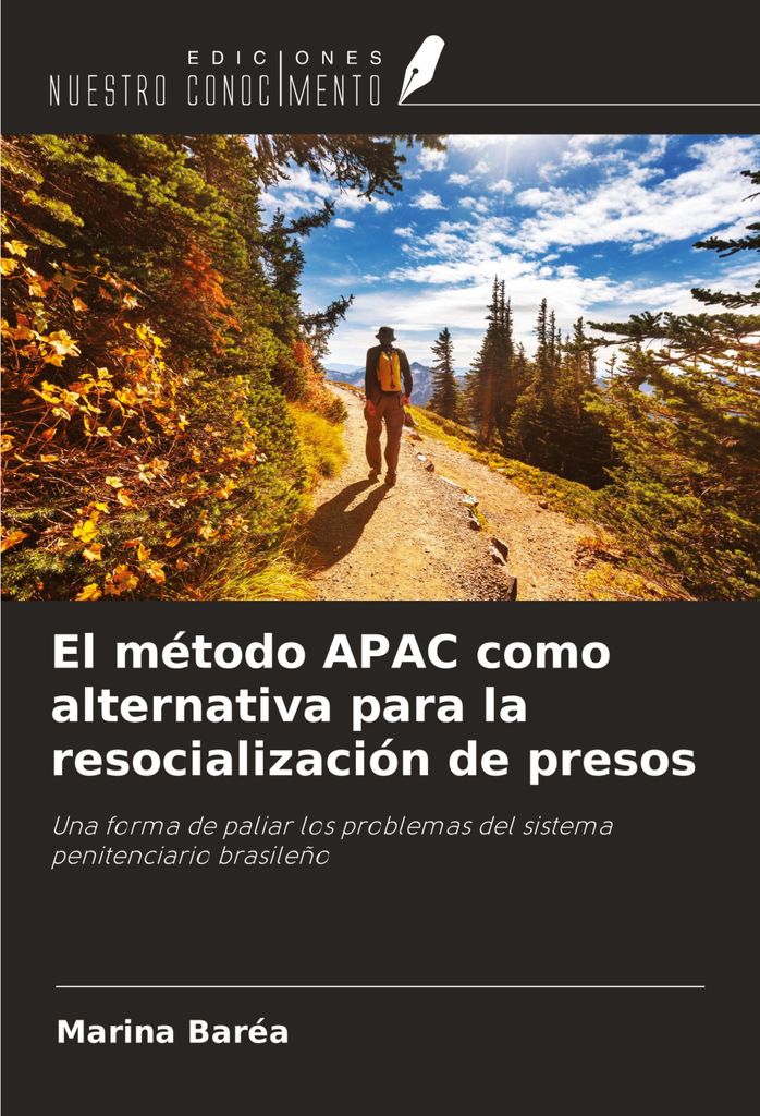 El método APAC como alternativa para la resocialización de presos