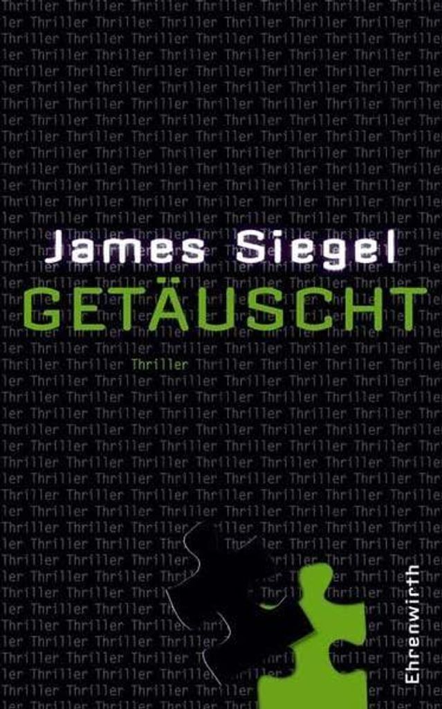 Getäuscht | James Siegel