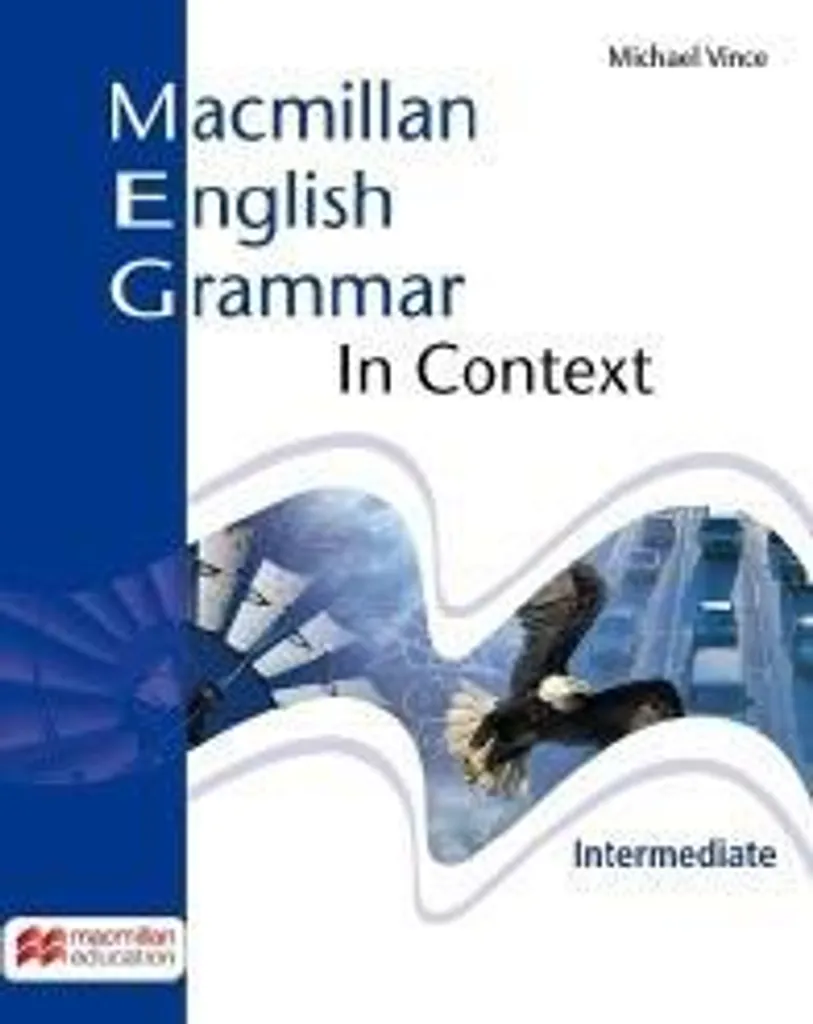 Ne faites plus d'erreurs en Anglais avec Macmillan Grammar In Context