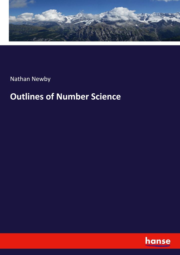 Outlines of Number Science
