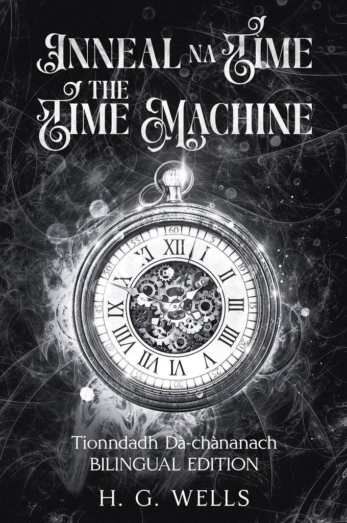 Inneal na Tìme / The Time Machine