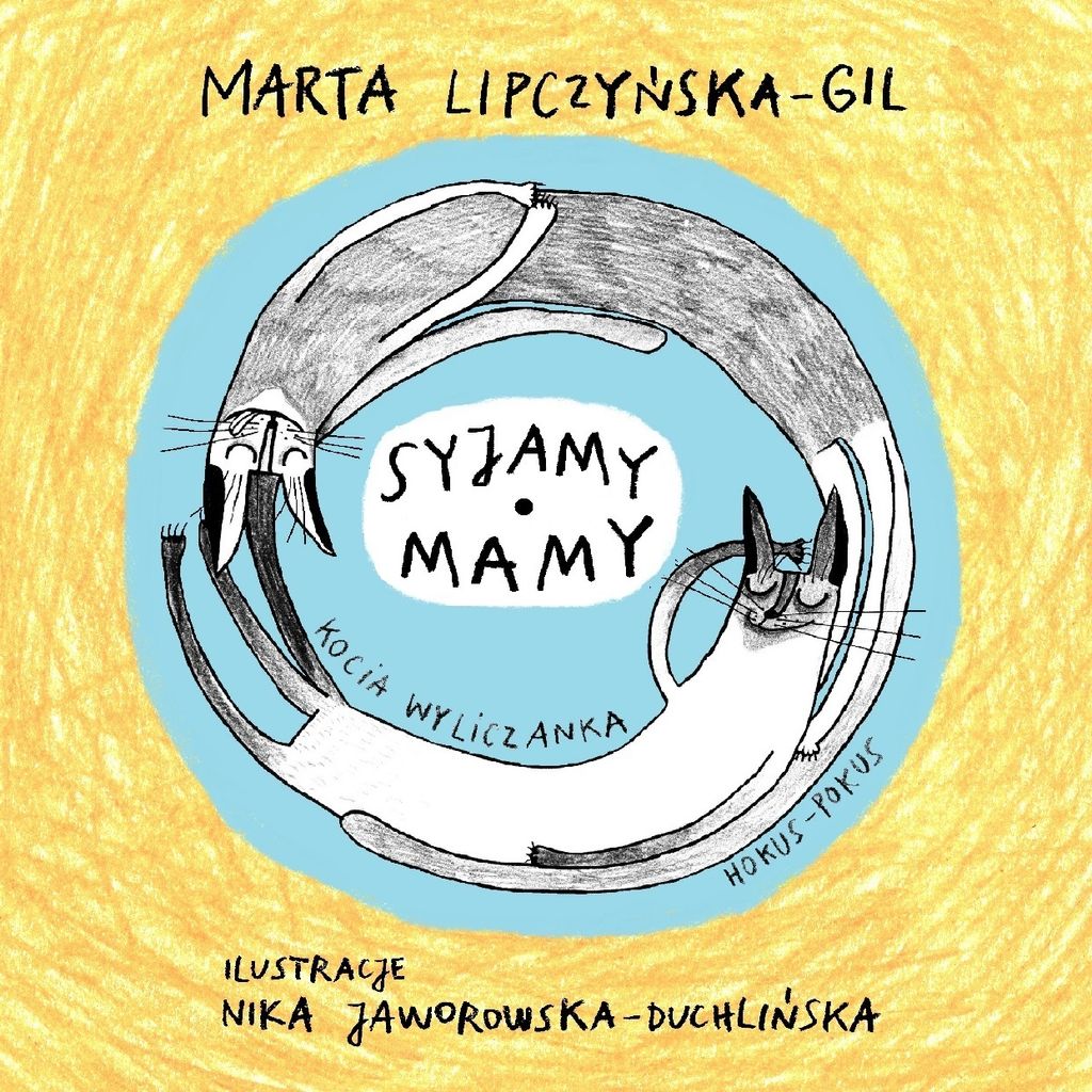 Syjamskie Mamy - książka dla dzieci Marta Lipczyńska-Gil, Nika Jaworowska-Duchlińska