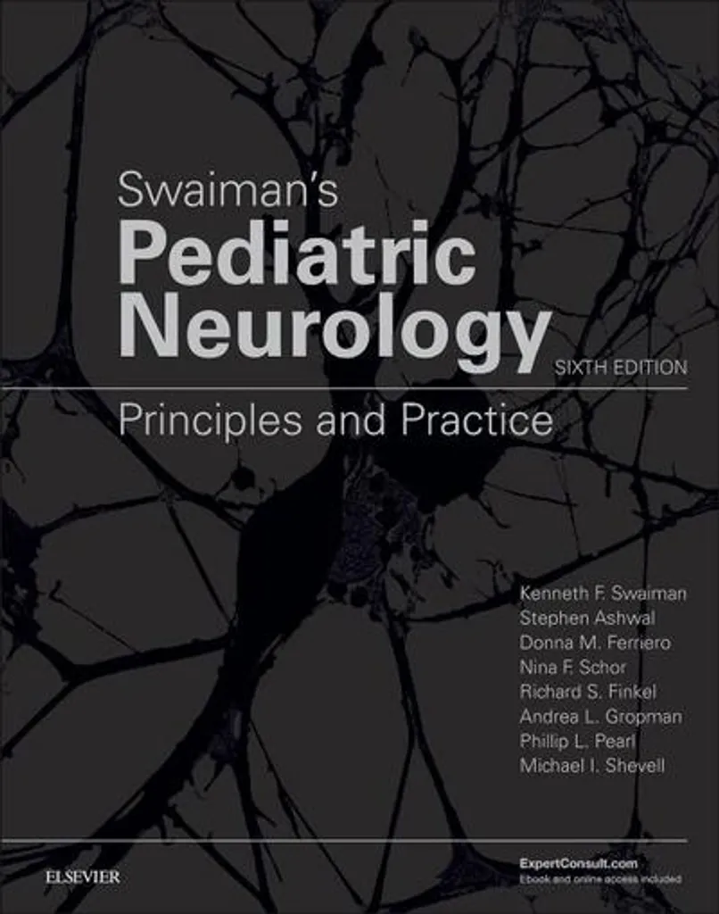 Swaiman's Pediatric Neurology : Traité Complet de Neurologie Pédiatrique