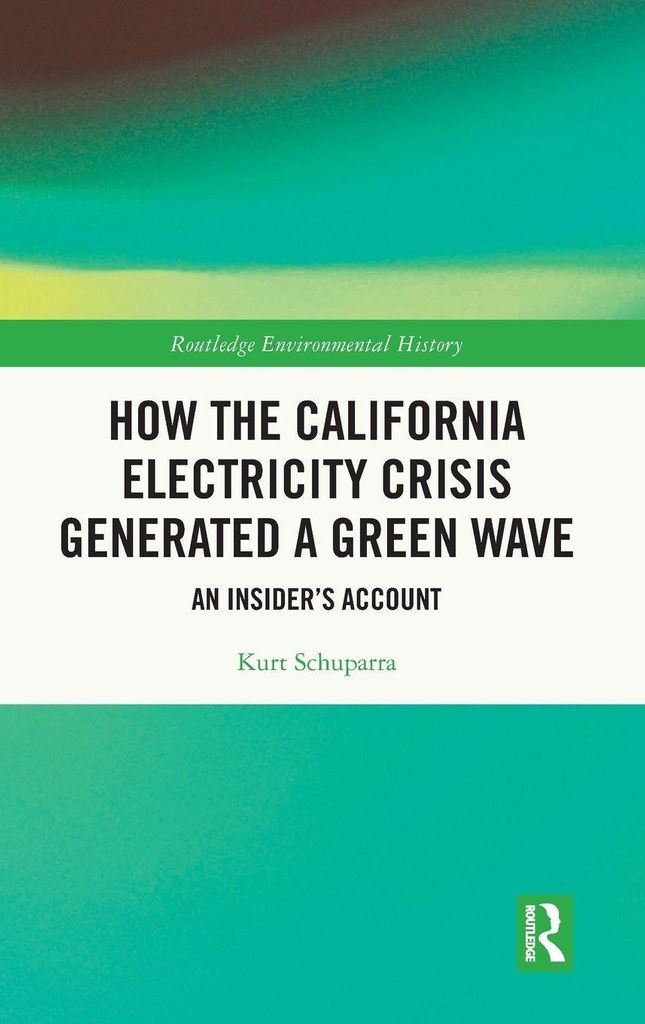 How the California Electricity Crisis Generated a Green Wave