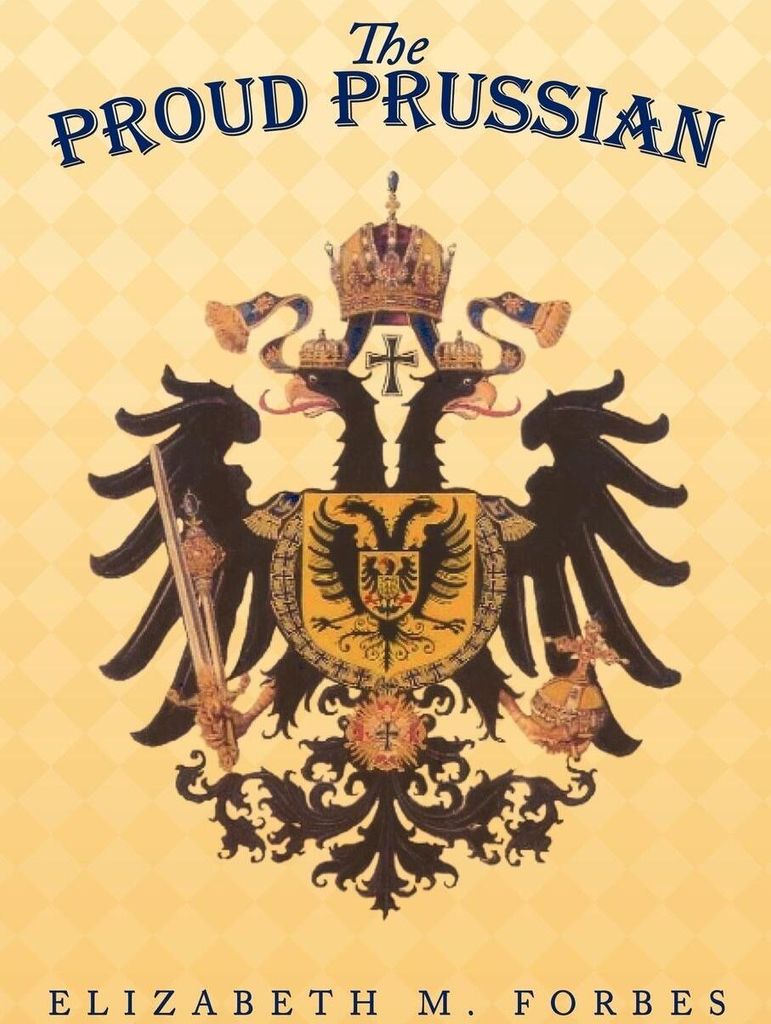 The Proud Prussian