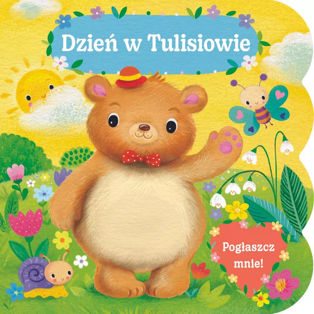 Dzień w Tulisiowie. Pogłaszcz mnie!