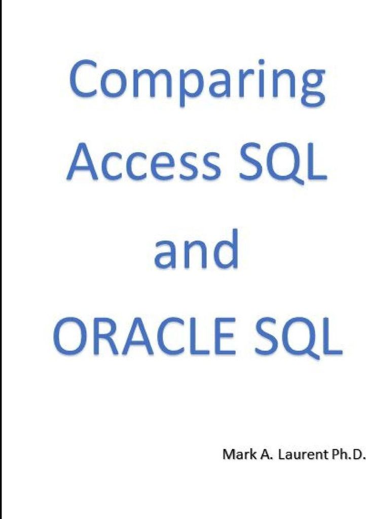 Comparing Access SQL and ORACLE SQL