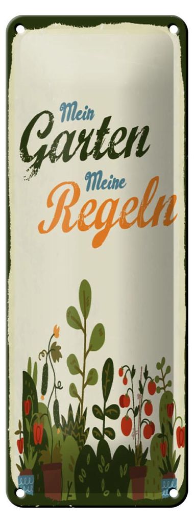 Blechschild Spruch 27x10 cm Mein Garten meine Regeln Schild