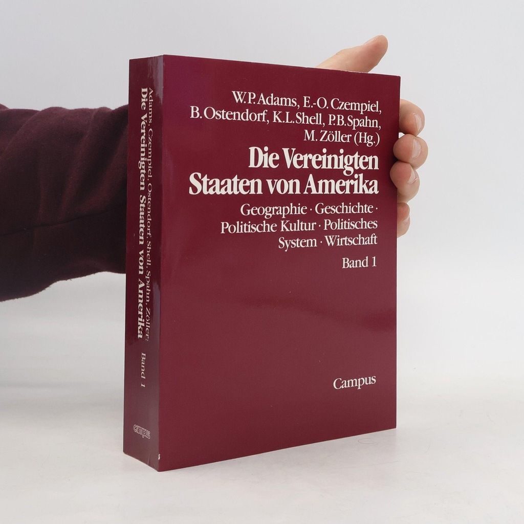Die Vereinigten Staaten von Amerika | Willi Paul Adams